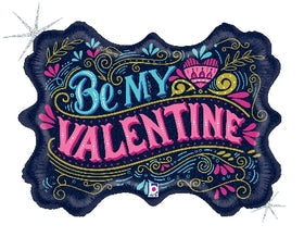 Vintage Be My Valentine 29"