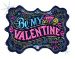 Vintage Be My Valentine 29"