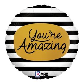You're Amazing! 18"